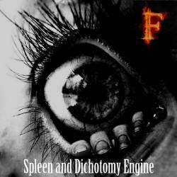 Spleen (SRB) : Spleen and Dichotomy Engine - F